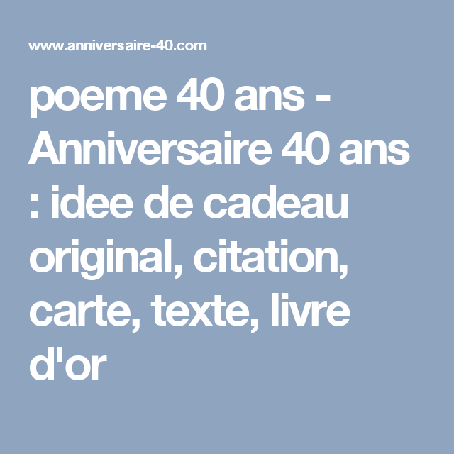 Carte anniversaire 40 ans poeme