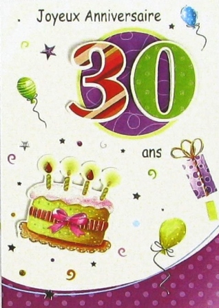 Carte bon anniversaire 30 ans