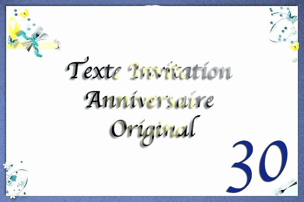 Texte d'invitation anniversaire 30 ans