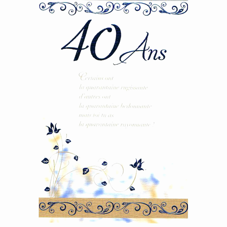 Texte carte invitation anniversaire 40 ans