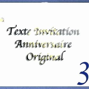 Invitation anniversaire 8 ans texte