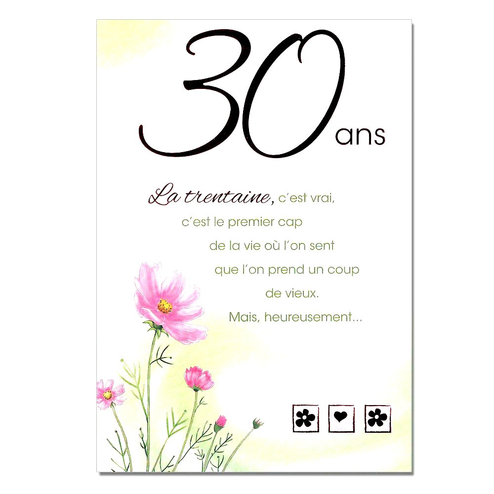 Texte carte anniversaire femme 30 ans