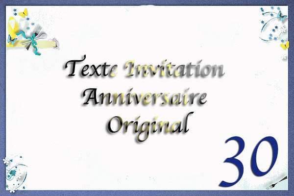 Texte invitation anniversaire original 20 ans